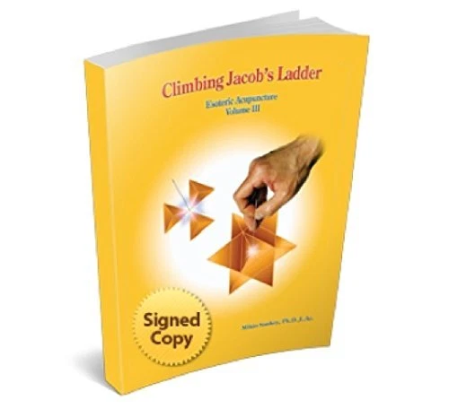 CLIMBING JACOB'S LADDER: ESOTERIC ACUPUNCTURE VOL.III (S) By Mikio Sankey