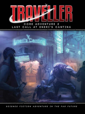 Traveller RPG: Core Adv. 2 - Last Call at Eneri's Cantina MGP40062 $19.99 Value