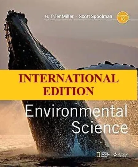 4- 7 DELIVERY - Environmental Science by G. Tyler Miller, 16th International Ed.