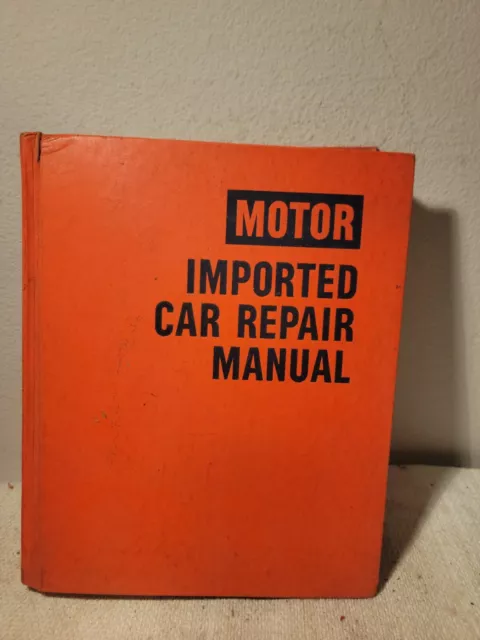 Motor Imported Car Repair Manual 3rd Edition Copyright 1978  Hearst Co.#77-95231