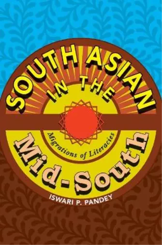 Iswari Pandey South Asian in the Mid-South (Poche)