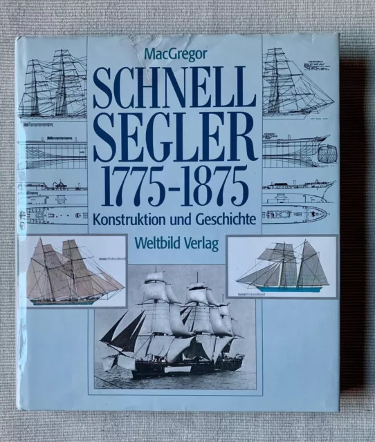 David R. MacGregor: Schnellsegler 1775-1875 / Gebunden