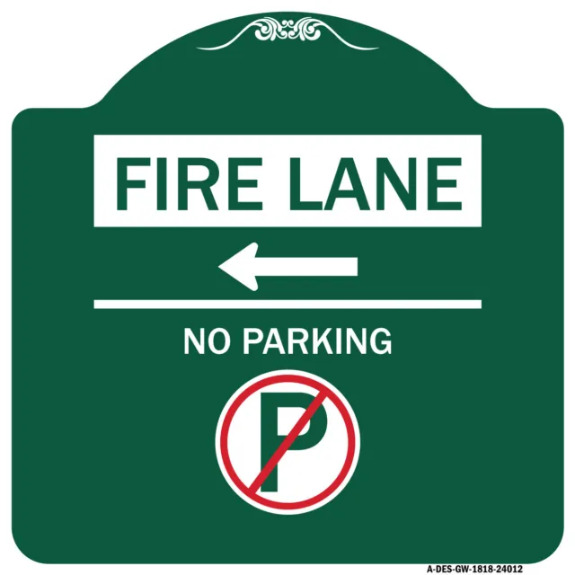 Designer Series Fire Lane - No Parking (With No Parking Symbol and Left Arrow)