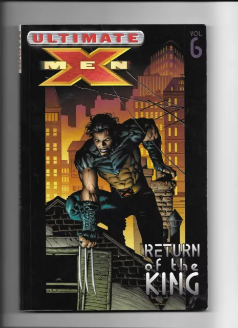 Ultimate  X-Men Vol. 6 Return of the King - Marvel TPB Comic Book - Like New