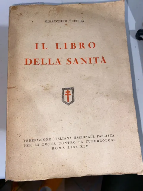 BRECCIA - IL LIBRO DELLA SANITà - 1936