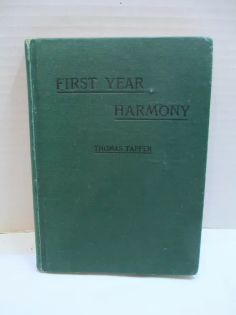 Antique First Year Harmony by Thomas Tapper, 1908 - Published 1912 or 1913 VGUC