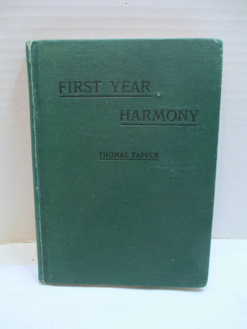 Antique First Year Harmony by Thomas Tapper, 1908 - Published 1912 or 1913 VGUC