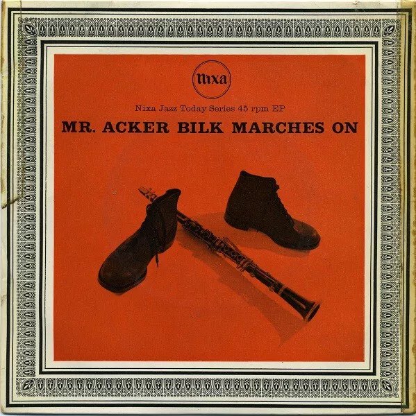 Mr. Acker Bilk's Paramount Jazz Band* - Mr. Acker Bilk Marches On (7", EP)