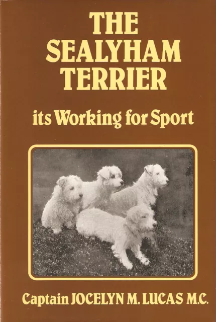 LUCAS JOCELYN WORKING DOGS BOOK THE SEALYHAM TERRIER hardback BARGAIN new