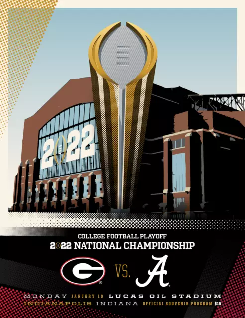 2022 COLLEGE NATIONAL CHAMPIONSHIP PROGRAM-GEORGIA vs Ala.-INDY   -LOW PRICE