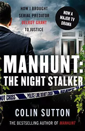 Manhunt: The Night Stalker: Now a major TV drama starring Ma... by Sutton, Colin