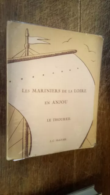 Die Seefahrer von Der Loire IN Anjou Thoureil Jeanne Und Camille Fraysse Dédicé