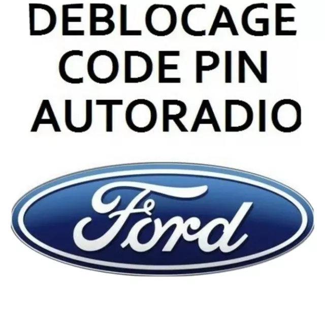 Deblocage Code Cle Autoradio FORD - Envoi Rapide 100% Garantie