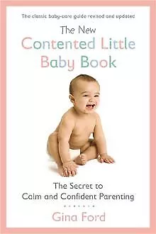 The New Contented Little Baby Book: The Secret to C... | Livre | état acceptable