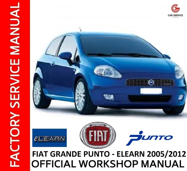 Fiat Grande Punto 2005/2012 Elearn - Manuale Officina Workshop  Wiring Diagrams