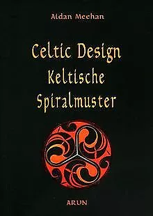 Celtic Design, Keltische Spiralmuster von Meehan, Aidan | Buch | Zustand gut