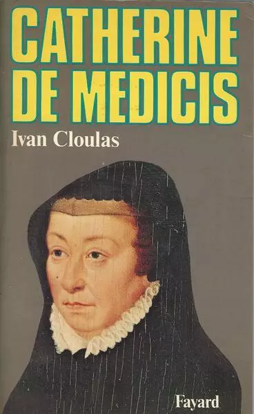 Catherine De Medicis