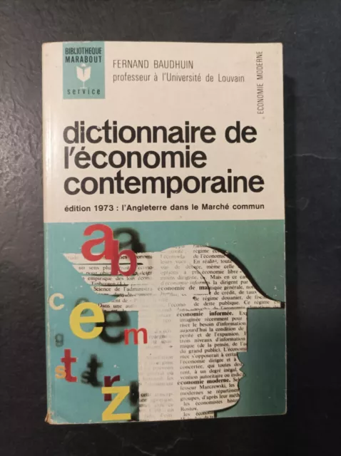 Dictionnaire de l'économie contemporaine - 1973 : L'Angleterre dans le ... - Caf