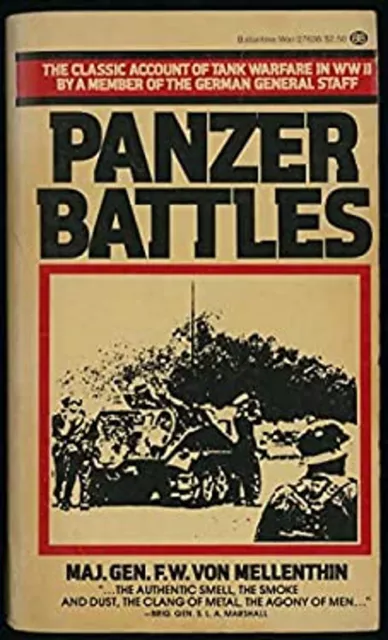 Panzer Battles : A Study of the Employment of Armor in the Second