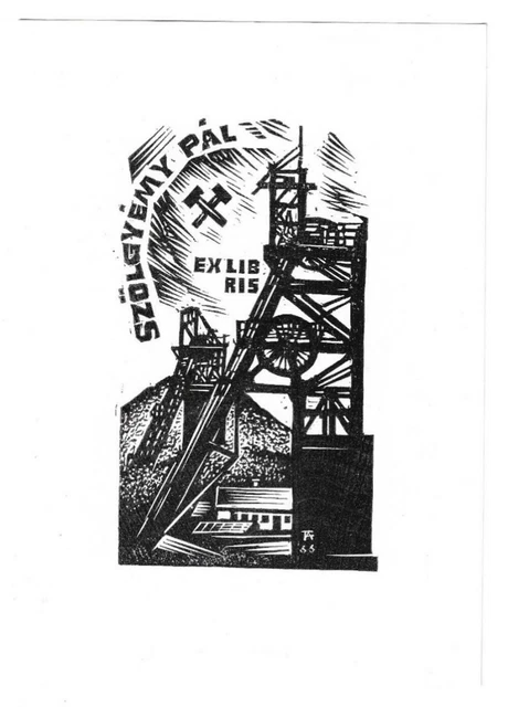 ANTAL FERY: Exlibris für Szölgyemy Pal, Bergbau, Förderanlage, 1966