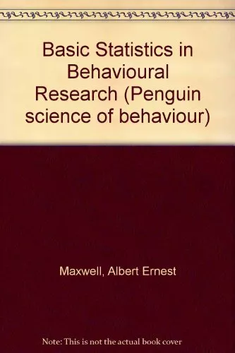 Basic Statistics in Behavioural Research (Penguin science of beh