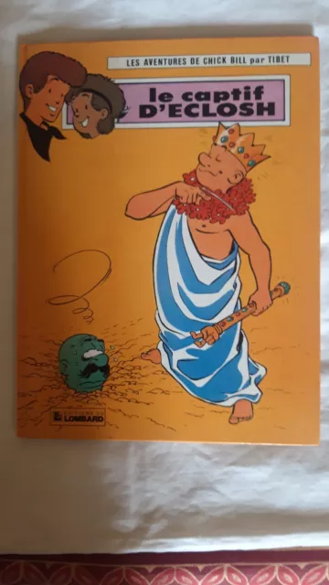 BD LES AVENTURES DE CHICK BILL Le captif d'Eclosh-TIBET 1983-TBE