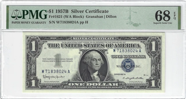 Fr.1621 1957B $1 Silver Certificate Granahan/Dillon WA Block PMG 68EPQ SUPERB+