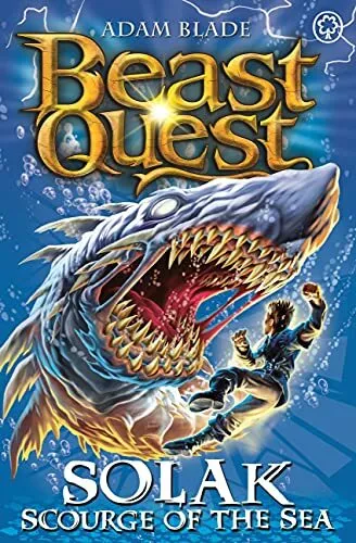 Beast Quest: 67: Solak Scourge of the Sea: Series 12 B by Blade, Adam 1408323966