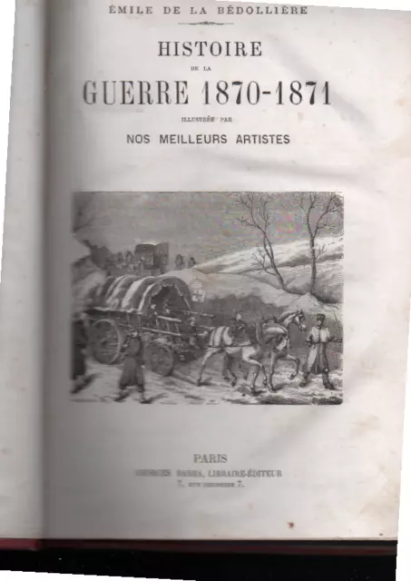 livre ancien histoire guerre 1870 1871 émile de la bedollière 4 série illustré