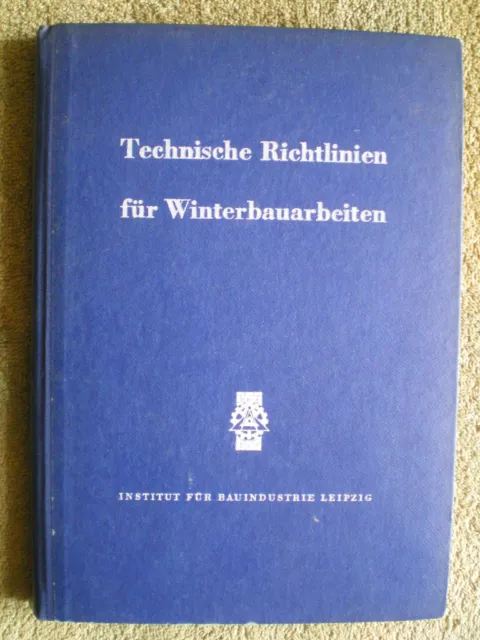 Winterbauarbeiten - DDR Buch 1956 Winterbaustellen Baumaschinen Erdarbeiten