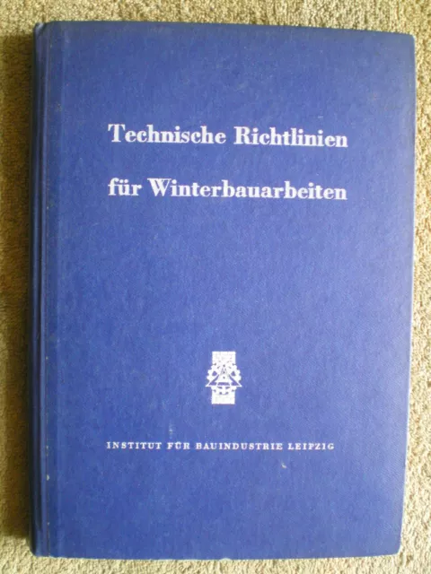 Winterbauarbeiten - DDR Buch 1956 Winterbaustellen Baumaschinen Erdarbeiten Winterbauarbeiten - DDR Buch 1956 Winterbaustellen Baumaschinen Erdarbeiten