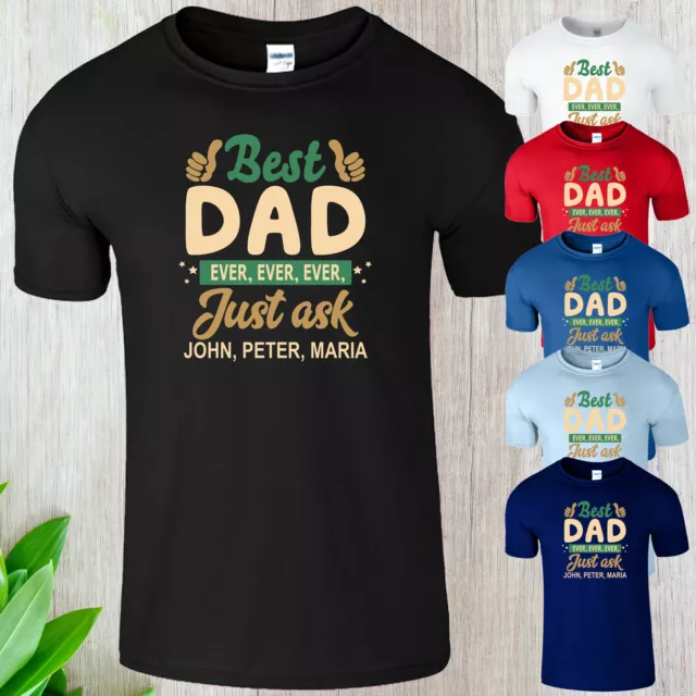 Best Dad Ever T-Shirt Personalised Mens Tee Gift For Dad Fathers Day Daddy Top