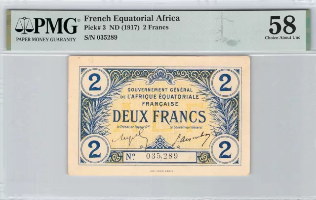 Ticket Aef - 2 Francs - ND (1917) - Pick 3 - N°035289 - PMG 58 About UNC Top Pop