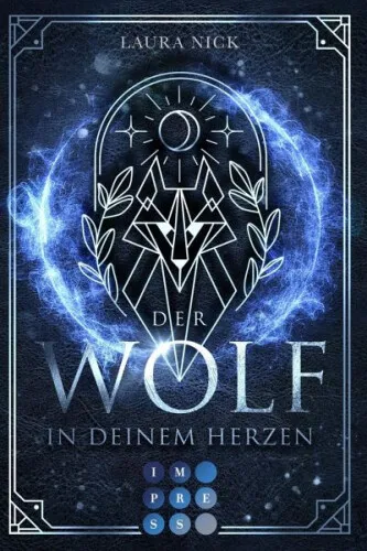 Legend of the North 1: Der Wolf in deinem Herzen|Laura Nick|Broschiertes Buch