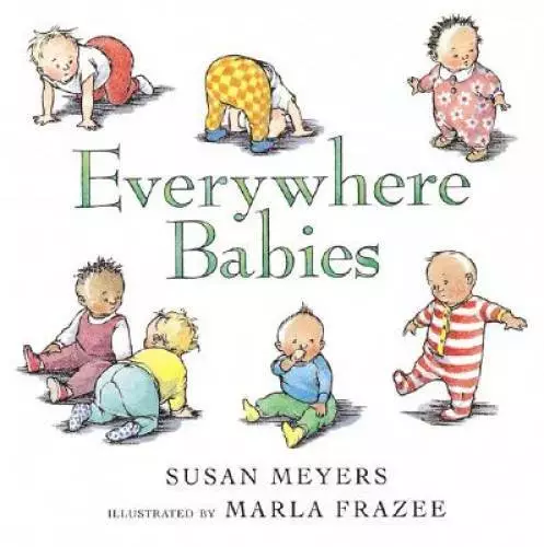 Everywhere Babies - Board book By Meyers, Susan - GOOD