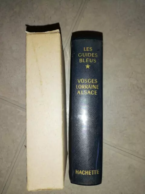 Guides Bleus Hachette Vosges Lorraine Alsace 1969 Cartonnage Jaquette Ttbe Carte