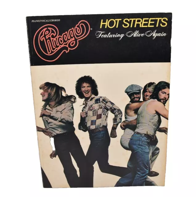 Chicago Hots Streets Piano/Vocal/Chords Songbook 1978 Featuring "Alive Again"