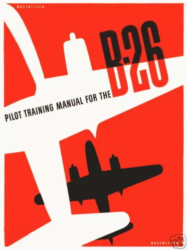 MARTIN B-26 MARAUDER - PILOT TRAINING MANUAL.                    DOWNLOAD or DVD