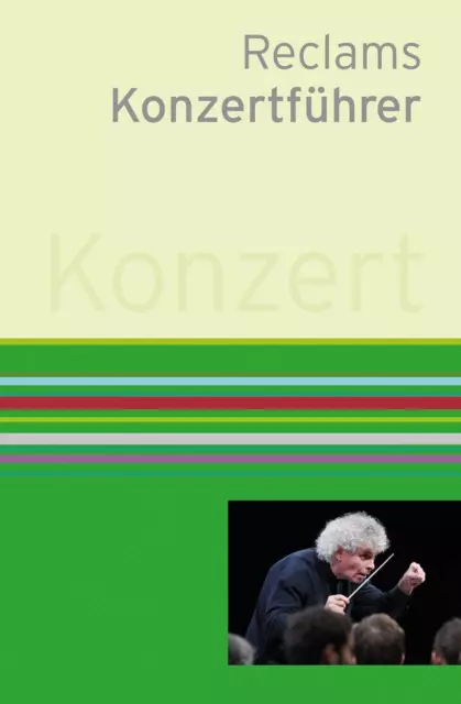 Reclams Konzertführer Orchestermusik Klaus Schweizer (u. a.) Buch 1163 S. 2015