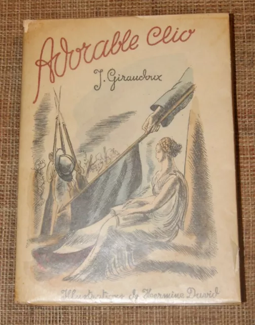 J GIRAUDOUX  Adorable Clio ill. D Hermine Ed du Nord Bruxelles 1931 EO vélin N°