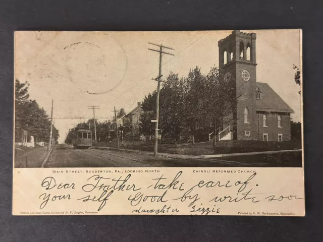 Vintage Postcard Main Street Souderton Pa. Trolly Car & Zwingli Church 1906