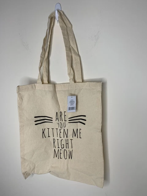 Are You Kitten Me Right Meow Canvas Tote 14X 6 With Strap Handles Kitten NEW