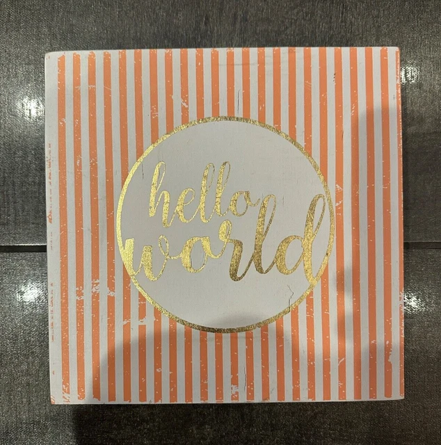 Hello World 10X10" Sign Wood Baby Room Art Decoration Gold Orange Brush Stripes