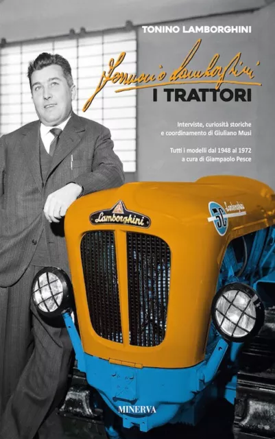 Ferruccio Lamborghini. I trattori - Lamborghini Tonino