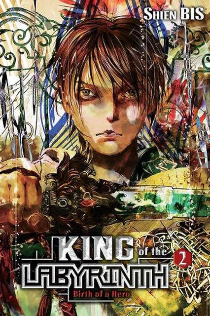 King of the Labyrinth, Vol. 2 (light novel): Birth of a Hero by Shien Bis (Engli