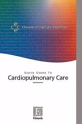 Quick Guide to Cardiopulmonary Care by Peter R. Lichtenthal