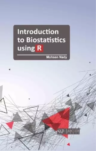 Mohsen Nady Introduction to Biostatistics using R (Relié)