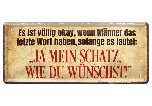 BLECHSCHILD LUSTIGE SPRÜCHE Deko Wandschild Home Männer Das letzte Wort
