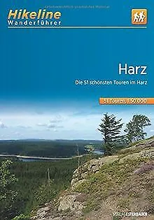 Wanderführer Harz: Die 51 schönsten Wandertouren im... | Buch | Zustand sehr gut