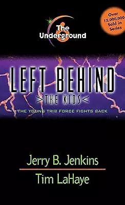 The Underground (Left behind the kids), LaHaye, Tim F. & Jenkins, Jerry B., Used